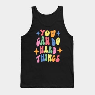 You Can Do Hard Things Back to School Teacher Women Student Tank Top